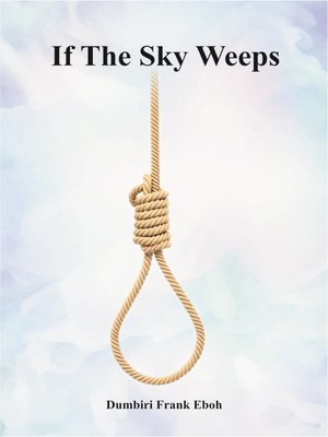 cover image of If The Sky Weeps